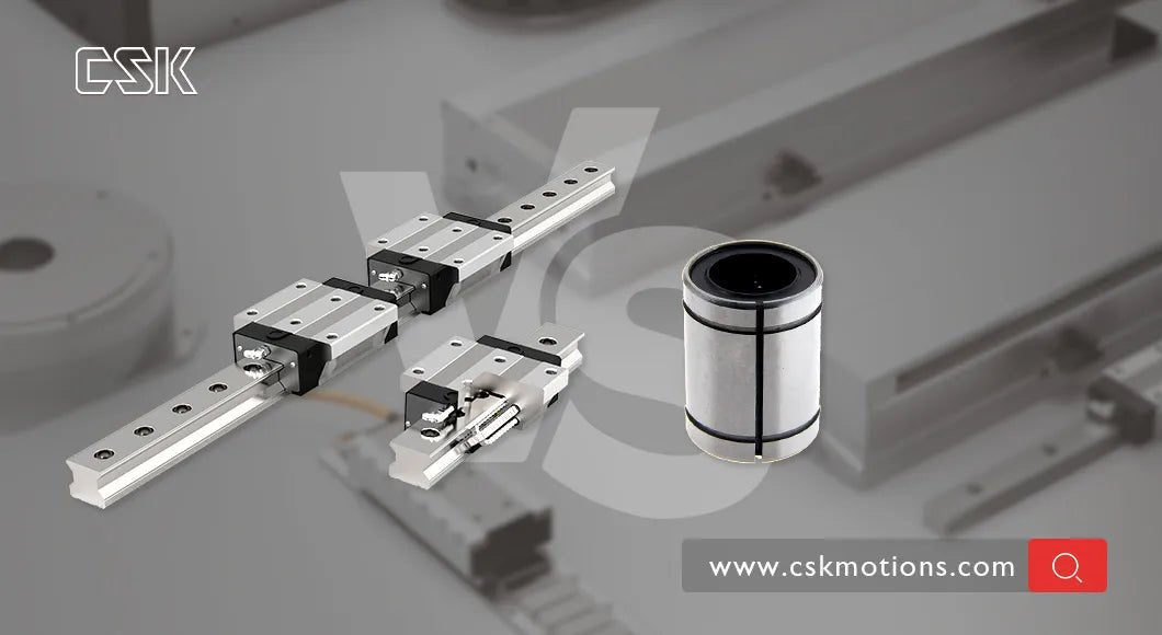 Linear Rail vs Linear Bearing - Which One is Better? – CSK Motions